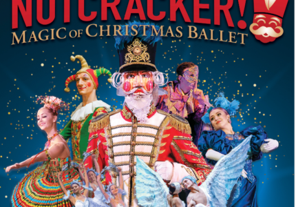 NUTCRACKER! Magical Christmas Ballet